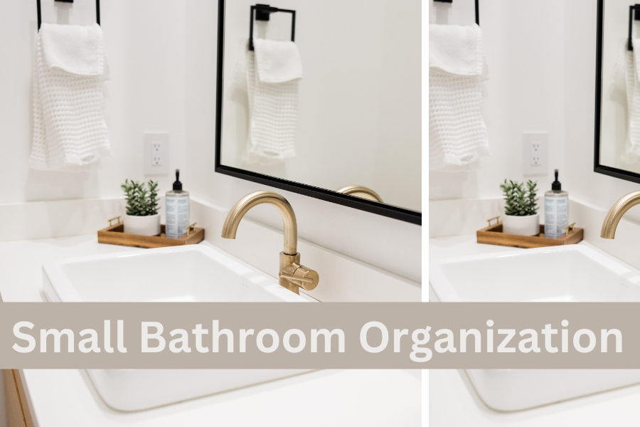 Small Bathroom Organization 