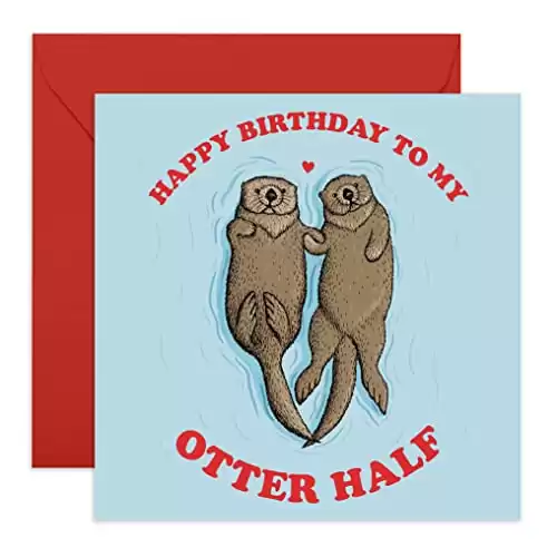 CENTRAL 23 – Funny Birthday Card – ‘Happy Birthday To My Otter Half’ – For Boyfriend Girlfriend Wife Husband Fiance – Cute Animal Humor – Comes with Fun Stick...