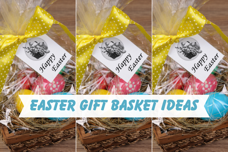 EASTER GIFT BASKET IDEAS 2025