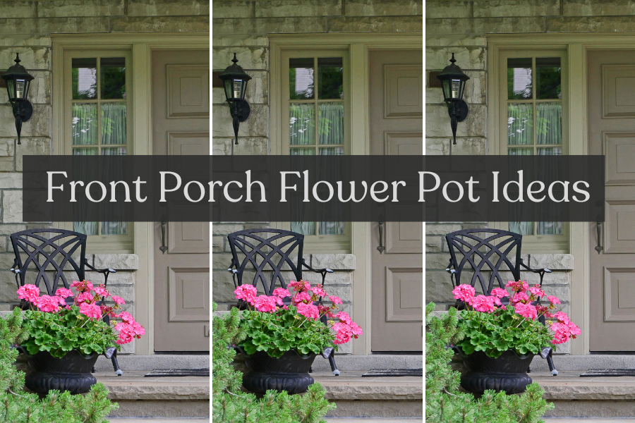 Front Porch Flower Pot Ideas