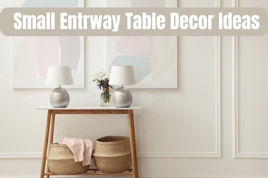 small entryway table decor ideas